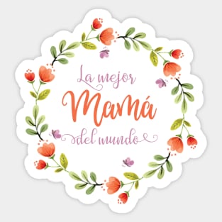 La Mejor Mama Del Mundo Camiseta Sticker